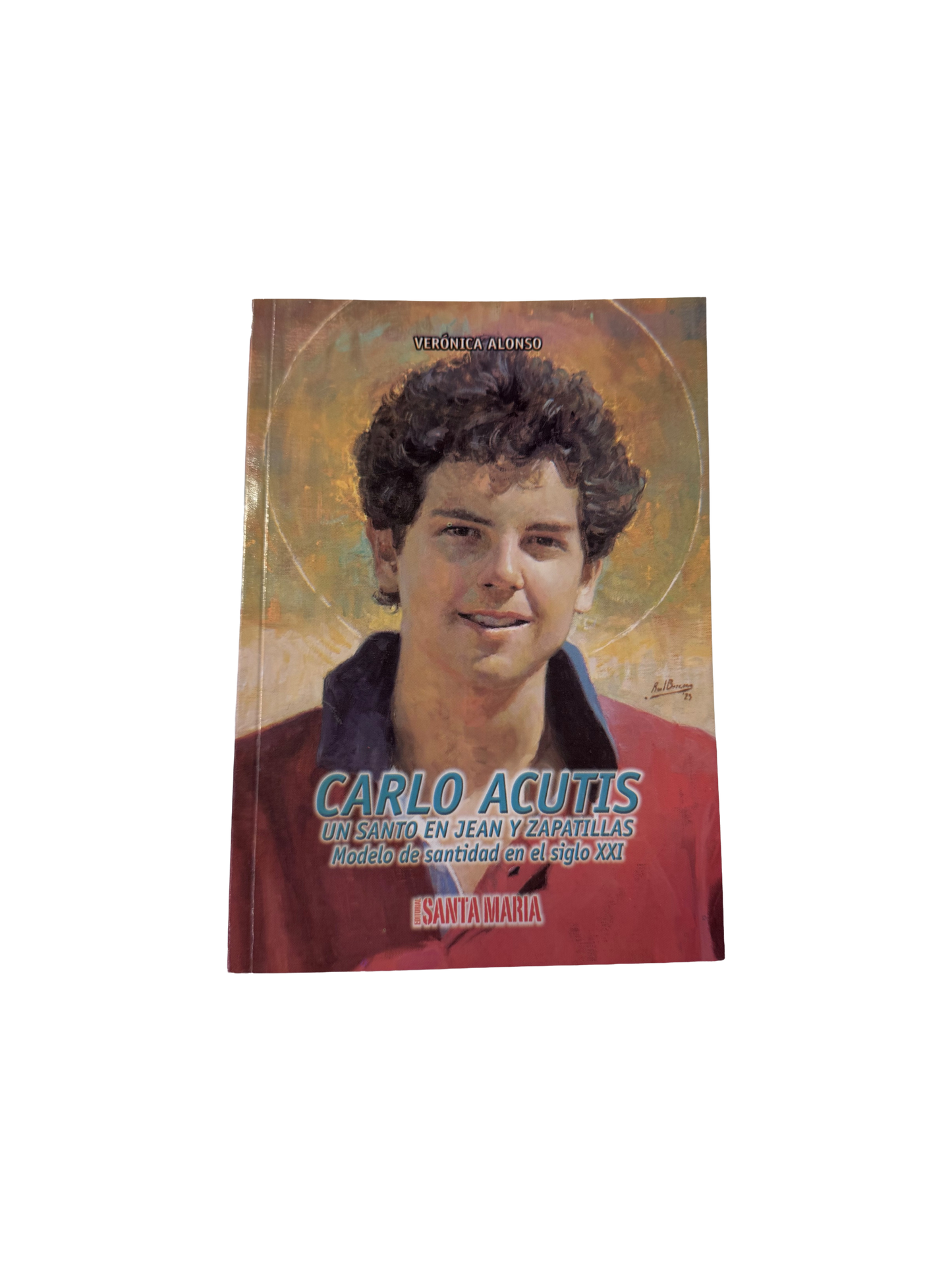 Carlo Acutis - Un santo en jean y zapatillas